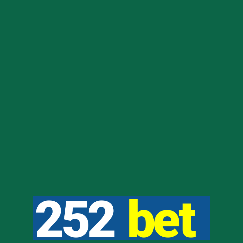 252 bet